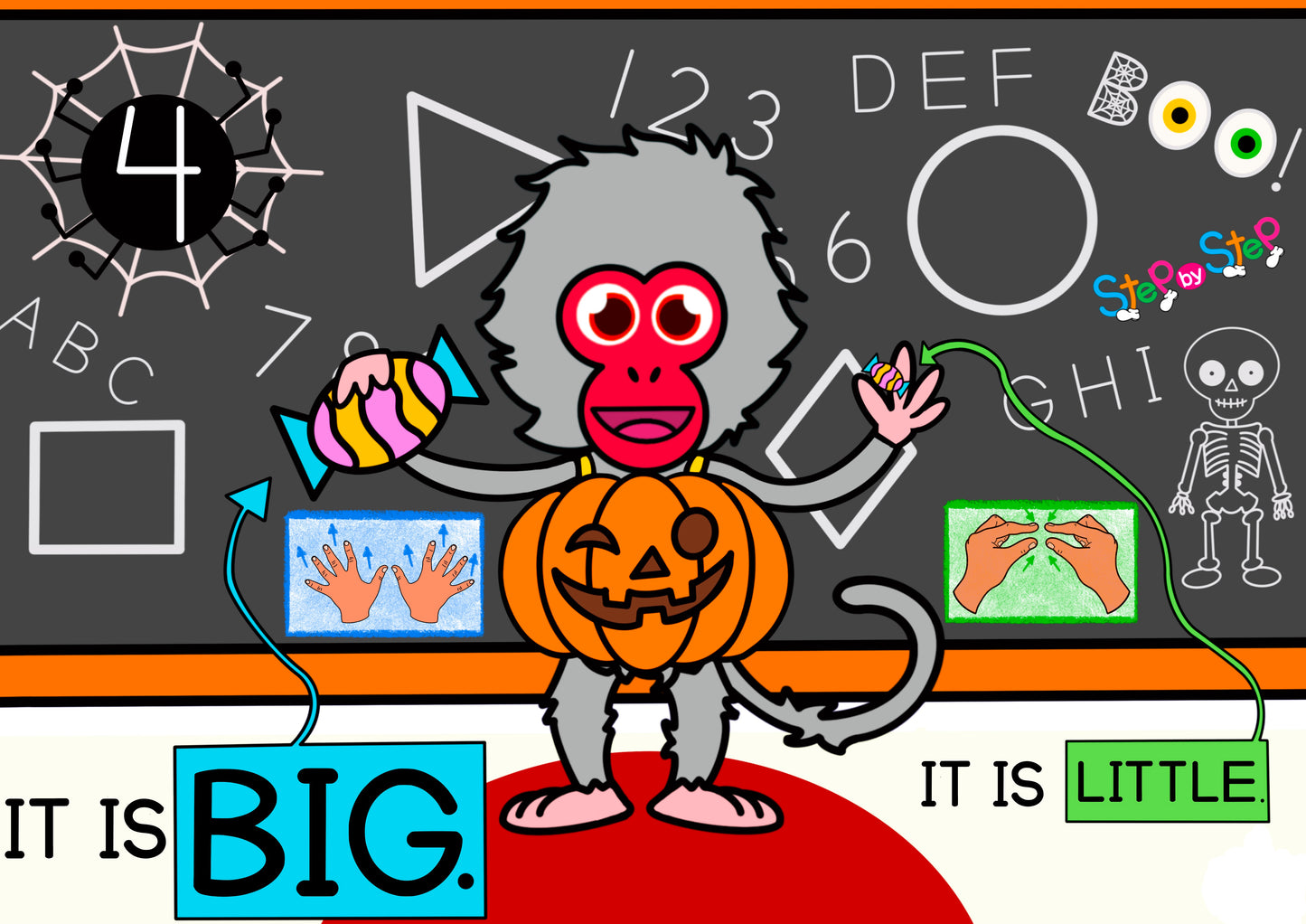 Example of adjectives on page 4 of "Step is Trick or Treating". IT IS BIG. IT IS LITTLE.